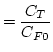 $\displaystyle = \frac{C_{T}}{C_{F0}}$