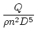 $ \dfrac{Q}{\rho n^2 D^5} $